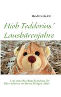 Hiob Teddorius' Lausbärenjahre