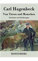 Von Tieren und Menschen