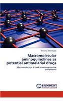 Macromolecular Aminoquinolines as Potential Antimalarial Drugs