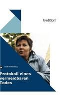 Protokoll eines vermeidbaren Todes
