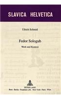 Fedor Sologub: Werk Und Kontext(49 Slavica Helvetica)