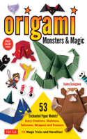 Origami Monsters & Magic: Scary Creatures, Skeletons, Talismans, Weapons and Treasure - Plus Magic Tricks and Novelties! (Includes Step-By-Step Instructions and How-To-Fold V