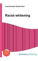 Racial Whitening