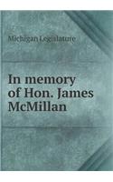 In memory of Hon. James McMillan: (English)