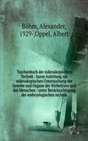 Taschenbuch der mikroskopischen Technik