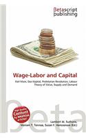 Wage-Labor and Capital: (English)