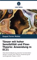 Tänzer mit hoher Sensibilität und Flow-Theorie