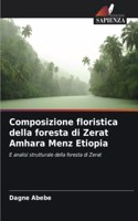 Composizione floristica della foresta di Zerat Amhara Menz Etiopia