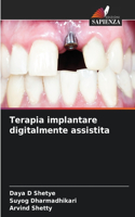 Terapia implantare digitalmente assistita