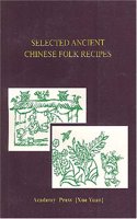 Selected Ancient Chinese Folk Recipes