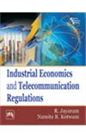Industrial Economics And Telecommunication Regulations