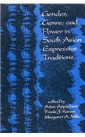 Gender, Genre and Power in South Asian Expressive Traditions