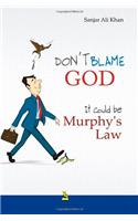 Don't Blame God