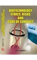 Biotechnology  Ethics, Risks and Codes of Conduct