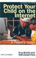 Protect Your Child On The Internet (A Parent S Toolkit)