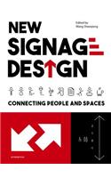 New Signage Design: Connecting People & Spaces