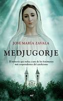 Medjugorje: El misterio que rodea a uno de los fenomenos mas sorprendentes del catolicismo