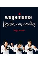 Wagamama cocinar con noodles / The Wagamama Cookbook