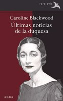 Ultimas noticias de la duquesa