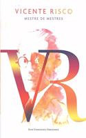 Vicente Risco, mestre de mestres (Galician Edition)