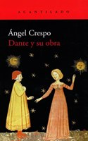 Dante y su obra/ Dante and His Work