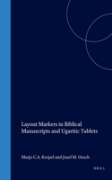 Layout Markers in Biblical Manuscripts and Ugaritic Tablets