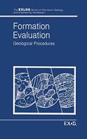 Formation Evaluation Geological Procedures