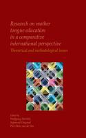 Research on Mother Tongue Education in a Comparative International Perspective: Theoretical and Methodological Issues