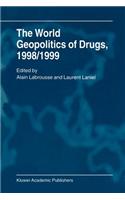 World Geopolitics of Drugs, 1998/1999