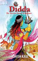 Didda - The Warrior Queen of Kashmir