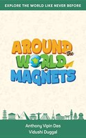 Around the World in Magnets