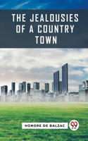 Jealousies Of A Country Town