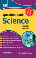 Question Bank Science, Term 2 for Class X