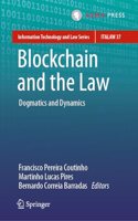 Blockchain and the Law: Dogmatics and Dynamics