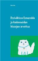 Etsiväkissa Esmeralda ja kadonneiden kissojen arvoitus