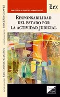 RESPONSABILIDAD DEL ESTADO POR LA ACTIVIDAD JUDICIAL, 2a edición