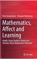 Mathematics, Affect and Learning