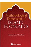 Methodological Dimension of Islamic Economics