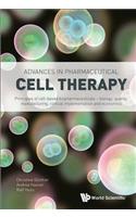 Advances in Pharmaceutical Cell Therapy: Principles of Cell-Based Biopharmaceuticals