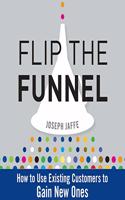 Flip the Funnel