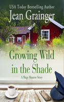 Growing Wild in the Shade