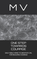 One Step Towards Courage