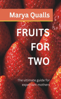 Fruits for Two