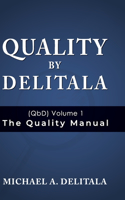 Quality by Delitala (QbD) Volume 1