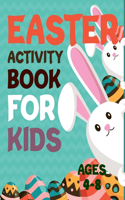 Easter Activity Book For Kids Ages 4-8: Easter Coloring Book For Kids Ages 4-8