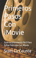 Primeros Pasos Con iMovie