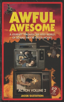 Awful Awesome Action Volume 2