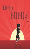 Oh No Ninja