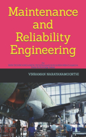 Maintenance and Reliability Engineering