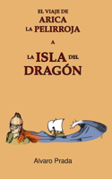 El viaje de Arica la Pelirroja a la Isla del Dragón